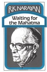 RK Narayan Waiting for Mahatma